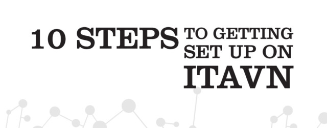 10 Steps to Getting Set Up on ITAVN